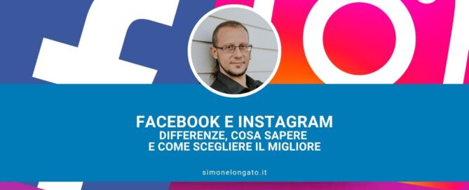 facebook e instagram: Differenze, cosa sapere e come scegliere il migliore