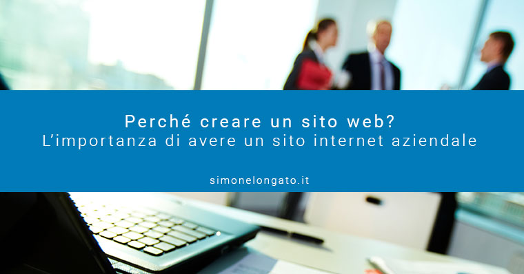 perché avere un sito web, l'importanza del sito internet